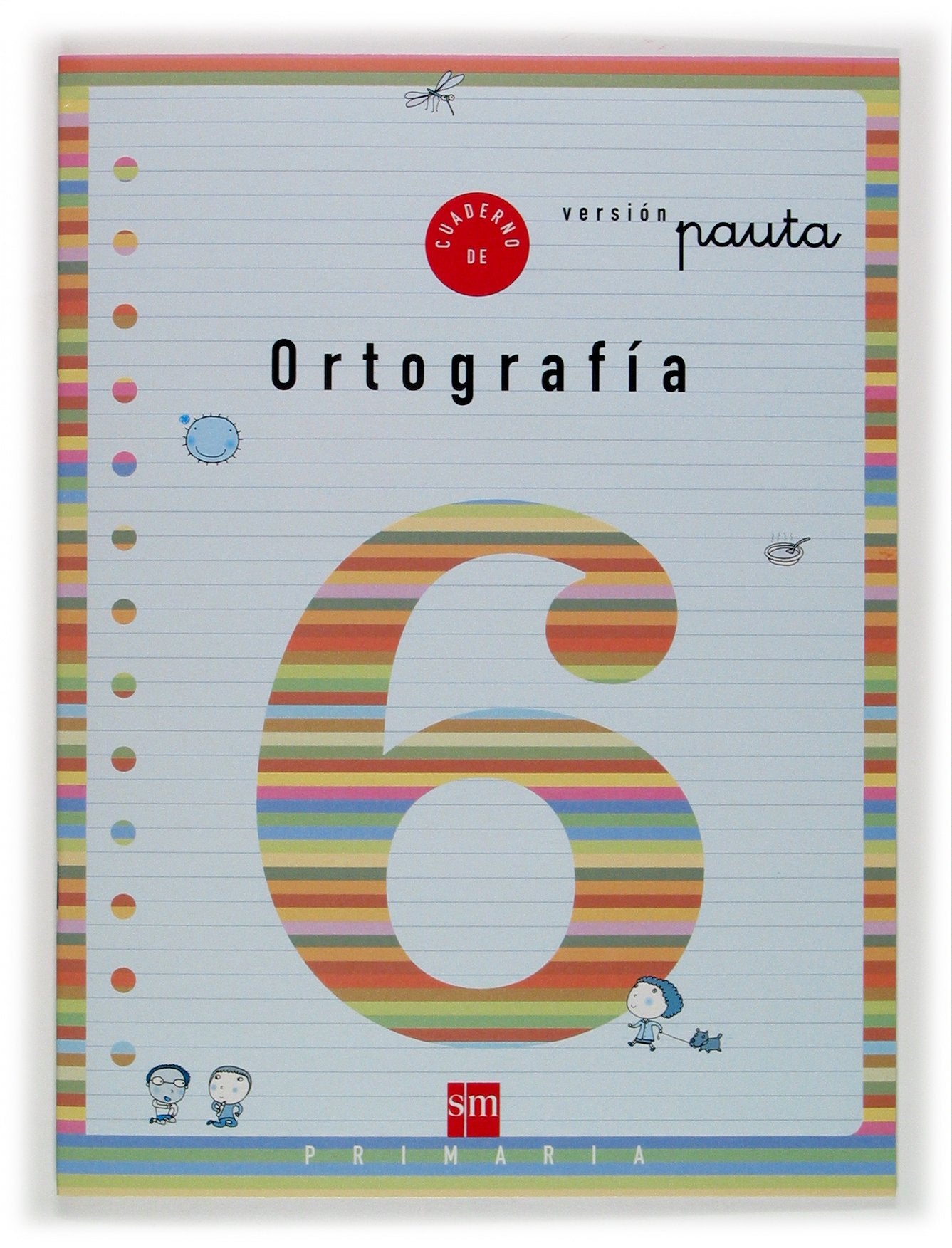 Cuaderno 6 de ortografía, Pauta. 2 Primaria book