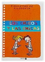 Los chicos y las chicas (Piruletas de filosofía) Non-fiction