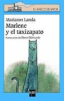 Marlene y el taxizapato (El Barco de Vapor Azul, Band 117) Contemporary literature