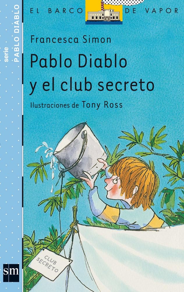 Pablo Diablo y el secreto (El Barco de Vapor Azul, Band 2) Social Sciences