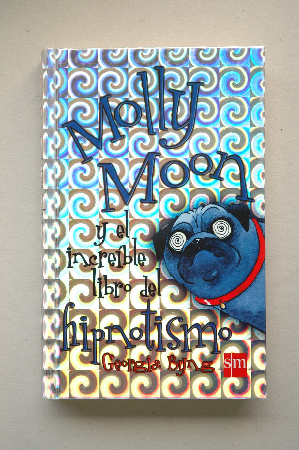 Molly Moon y el increíble libro del hipnotísmo Social Sciences