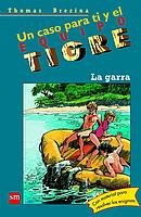 La garra (Equipo tigre, Band 15) Contemporary literature