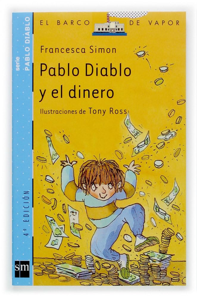 Pablo Diablo y el dinero (El Barco de Vapor Azul) Social Sciences