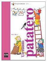Un cuento patatero/ A Story Ranker book