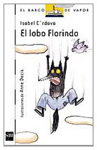 El Lobo Florindo/ Florindo the Wolf book