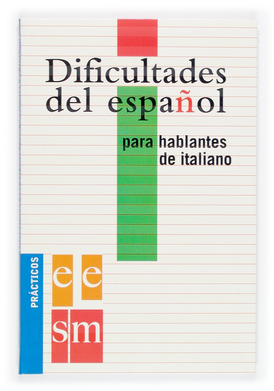 Dificultades del español para hablantes de italiano. book