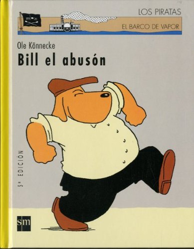 Bill el abusón (Los piratas, Band 70) Contemporary literature