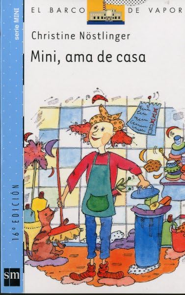 Mini, ama de casa (El Barco de Vapor Azul) Social Sciences