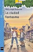 La ciudad fantasma (El Barco de Vapor Azul) Contemporary literature