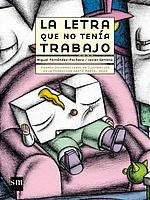 La letra que no tenía trabajo (Albumes ilustrados) Social Sciences