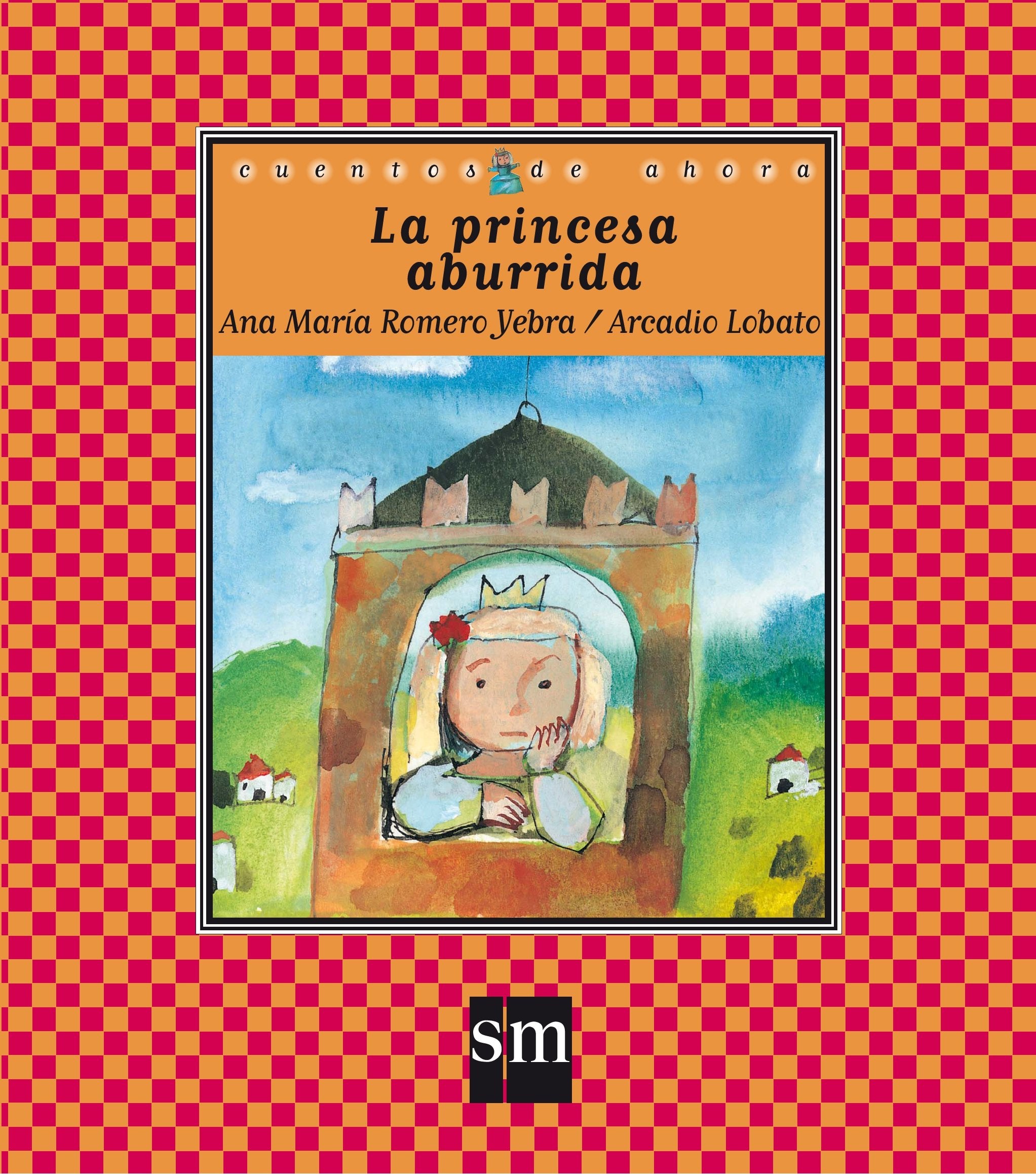 La princesa aburrida (Cuentos de ahora, Band 45) Non-fiction