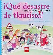 ¡Qué desastre de flautista! (Ésta es otra historia) Social Sciences