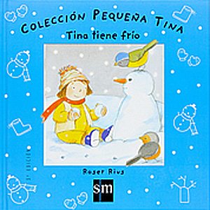Tina tiene frio/ Tina Is Cold book