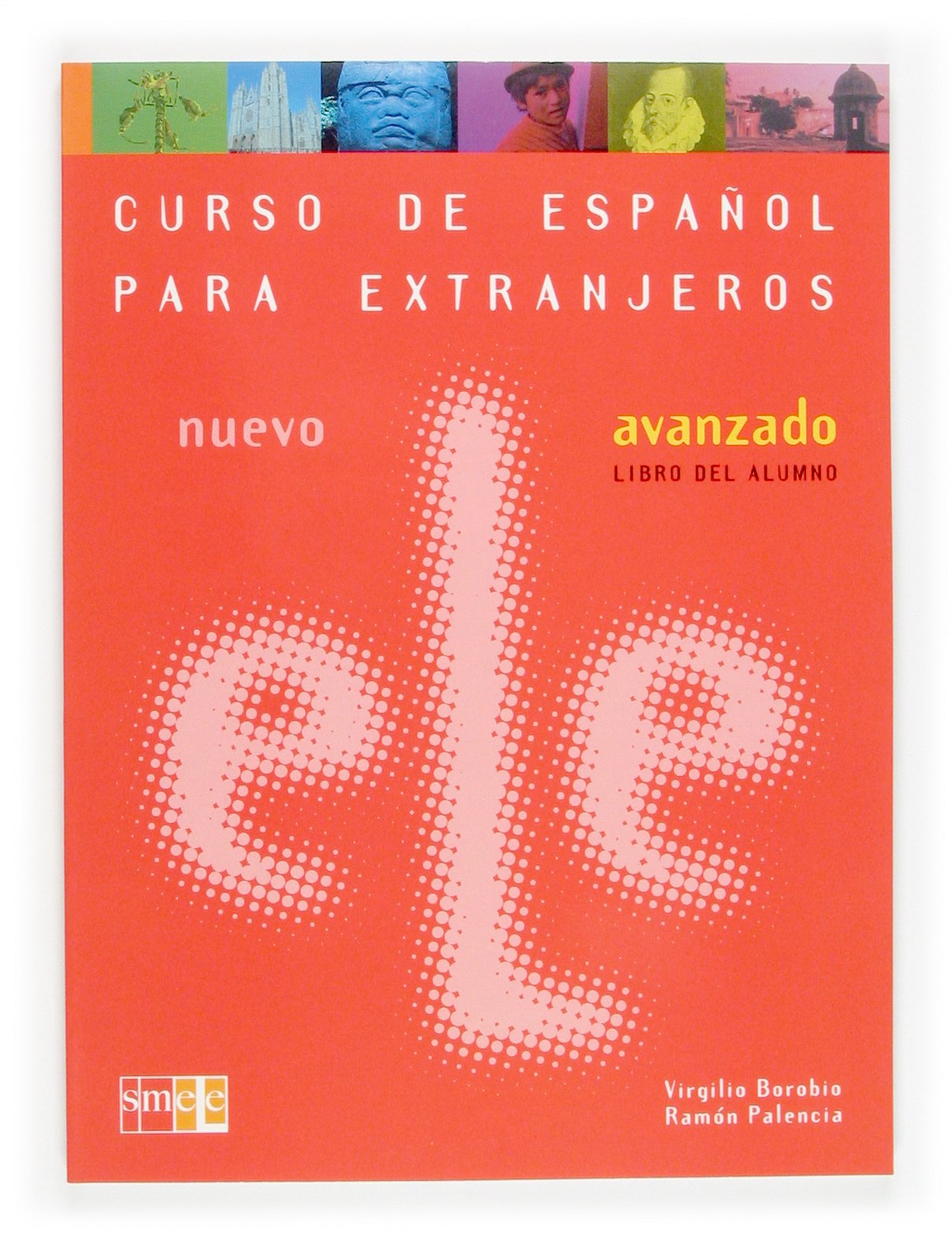 Nuevo ELE Avanzado. Libro del alumno Foreign Languages ​​& Dictionaries