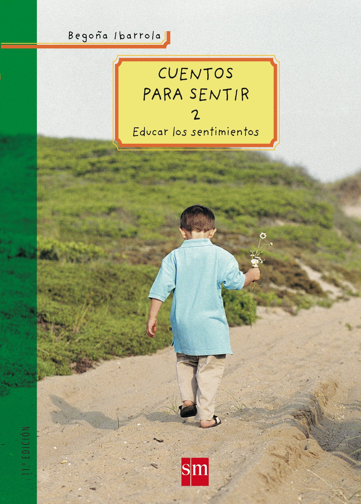 Cuentos para sentir: Educar los sentimientos (Padres y maestros) Social Sciences