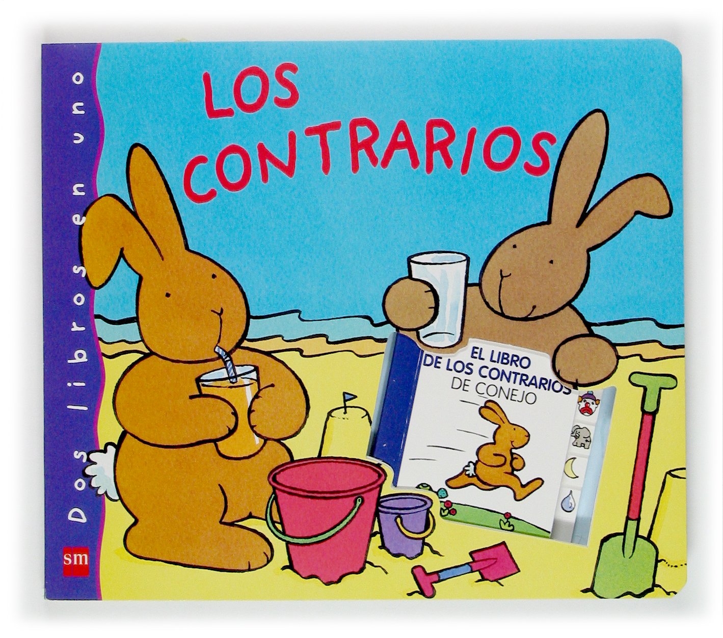 Los contrarios (Dos libros en uno) Non-fiction