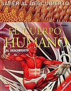 El cuerpo humano al descubierto (Saber al descubierto) Novels & Short Stories