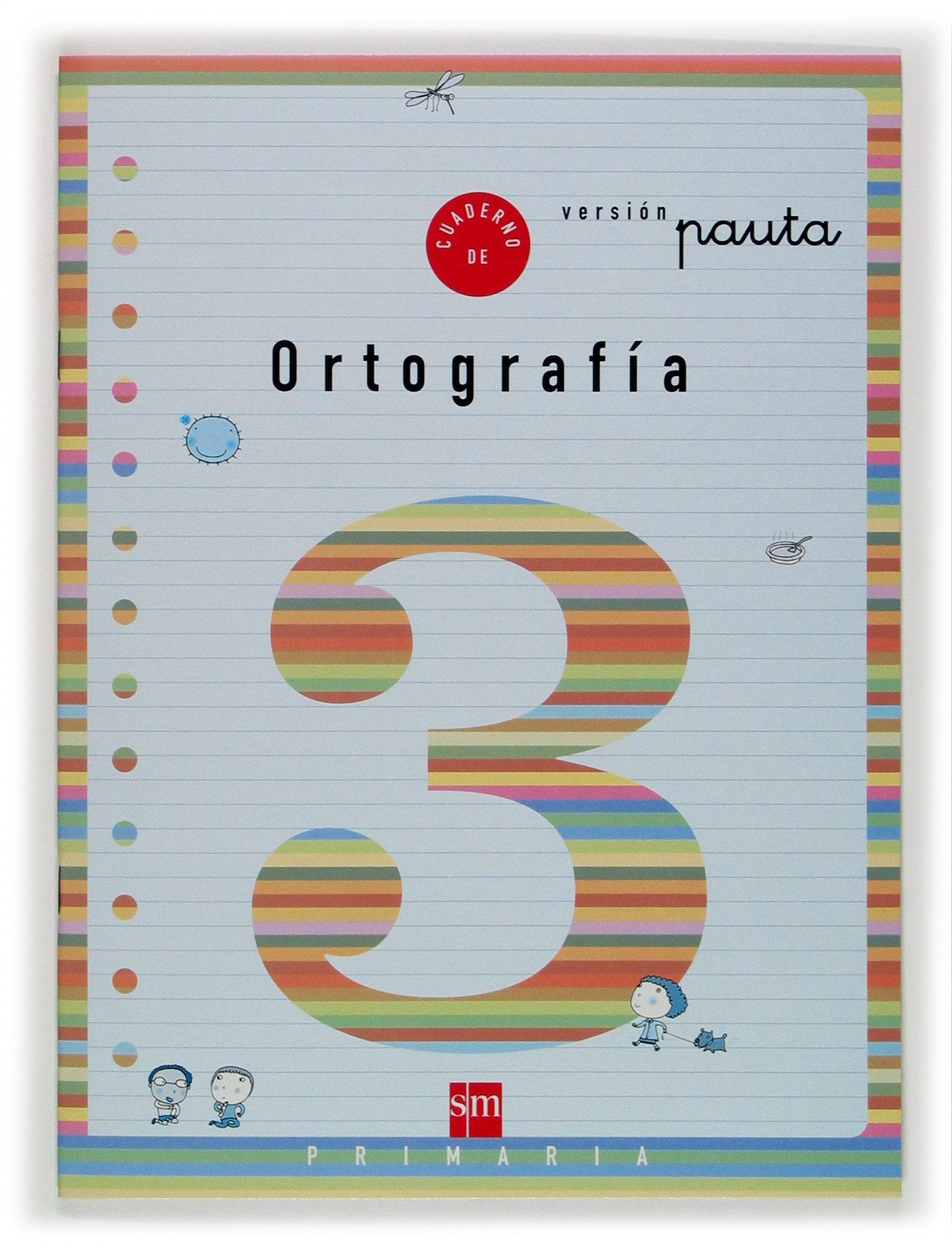 Cuaderno 3 de ortografía, Pauta. 1 Primaria Non-fiction