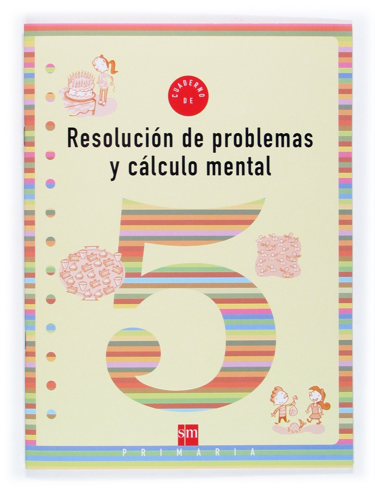 Cuaderno 5 de resolución de problemas y cálculo mental. 2 Primaria Non-fiction