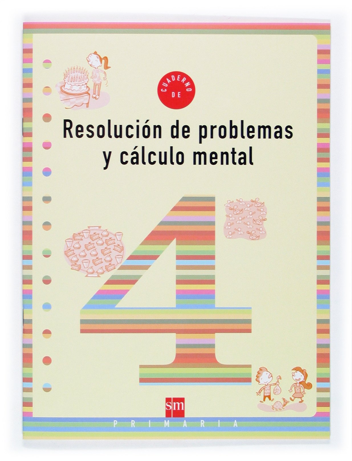 Cuaderno 4 de resolución de problemas y cálculo mental. 2 Primaria Non-fiction