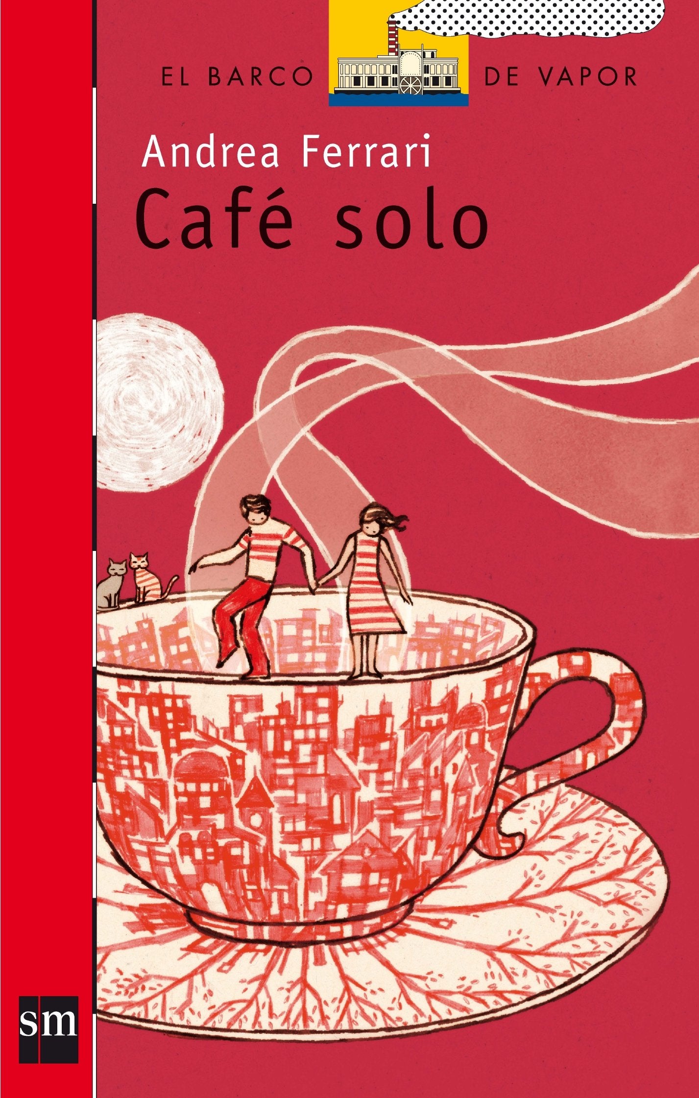 Café solo (El Barco de Vapor Roja, Band 158) Contemporary literature