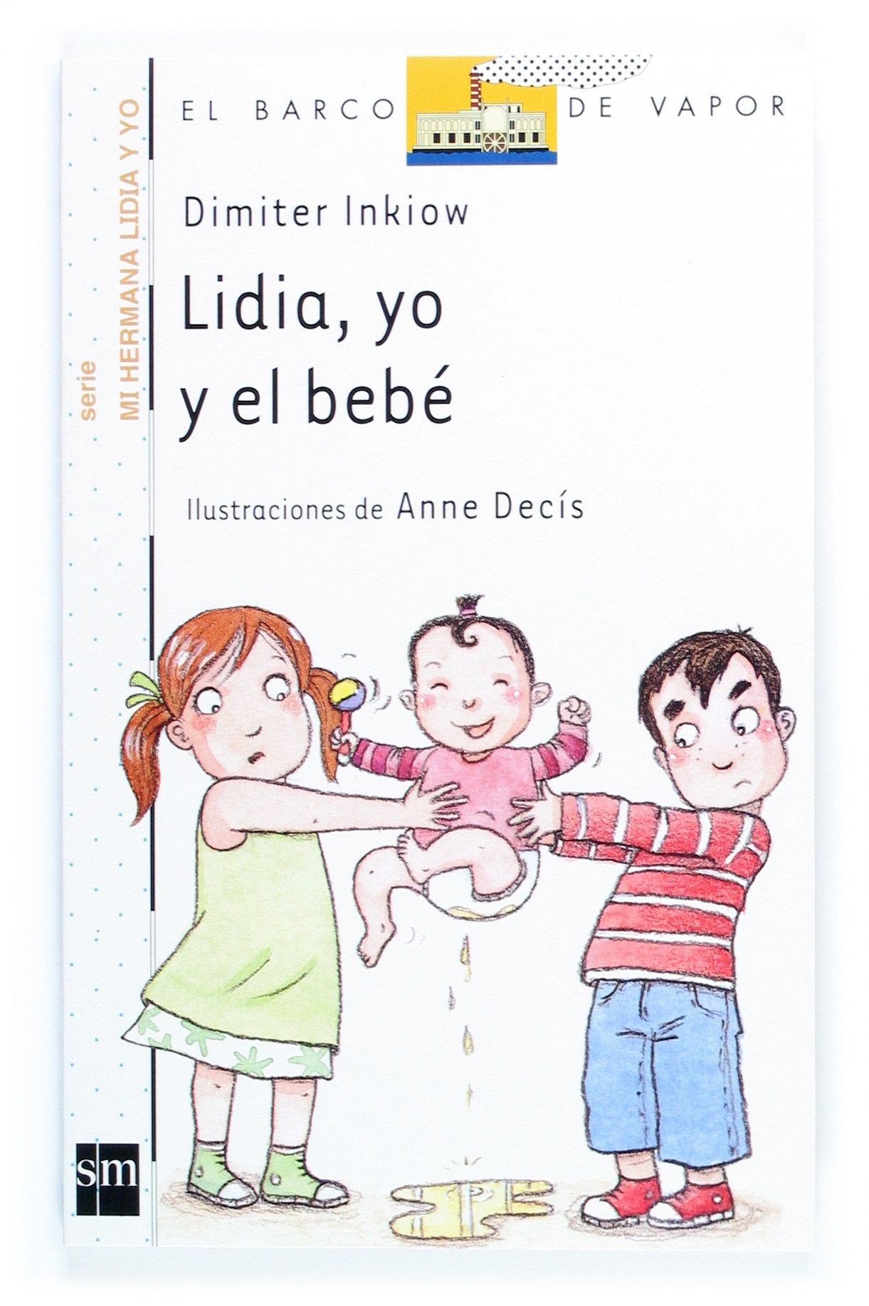 Lidia, yo y el bebé (Barco de Vapor Blanca, Band 5) Social Sciences