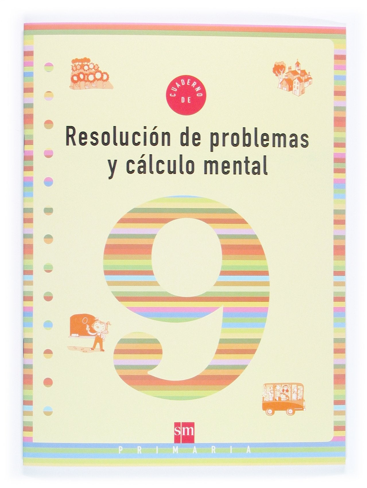 Cuaderno 9 de resolución de problemas y cálculo mental. 3 Primaria Non-fiction