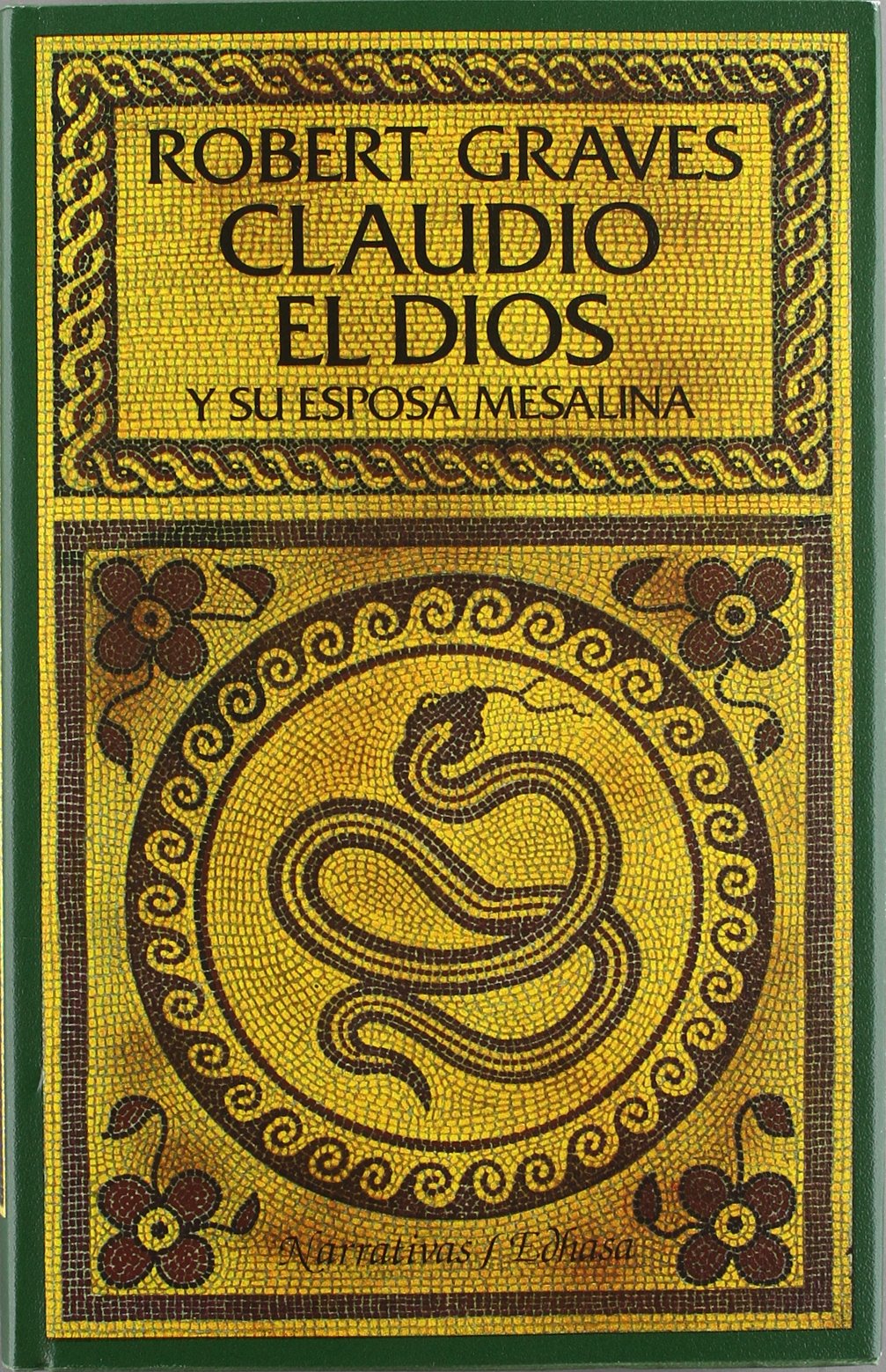 CLAUDIO EL DIOS Y SU ESPOSA MESALINA Historical Fiction