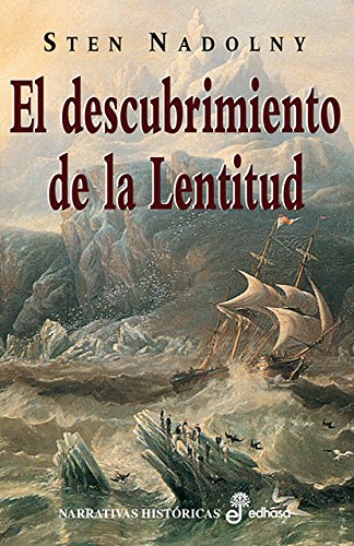 El descubrimiento de la lentitud Contemporary literature