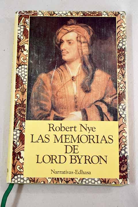 Las memorias de lord Byron (Narrativas Históricas) Books