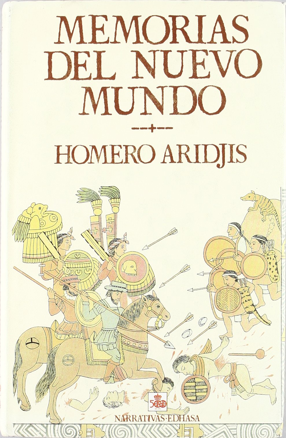 Memorias del nuevo mundo (Narrativas Históricas) Historical Fiction