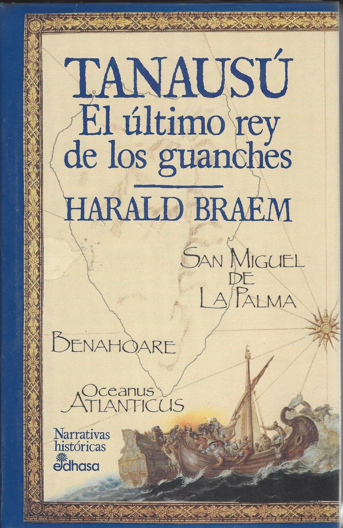 Tanausu -el ultimo rey de los guanches Books