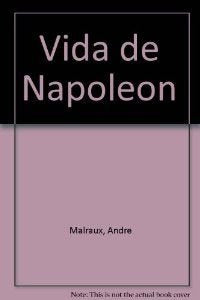 Vida de Napoleón (Narrativas Históricas) Memories