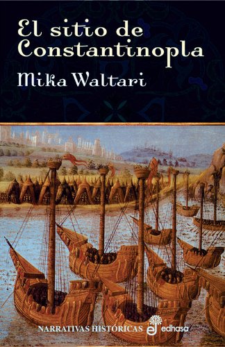 Waltari, M: Sitio de Constantinopla : la caída del imperio b Non-fiction