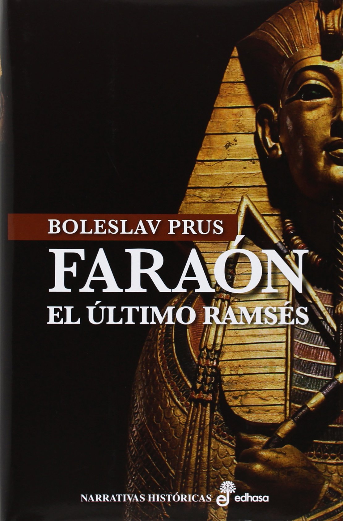 Faraón (Narrativas Históricas) Non-fiction