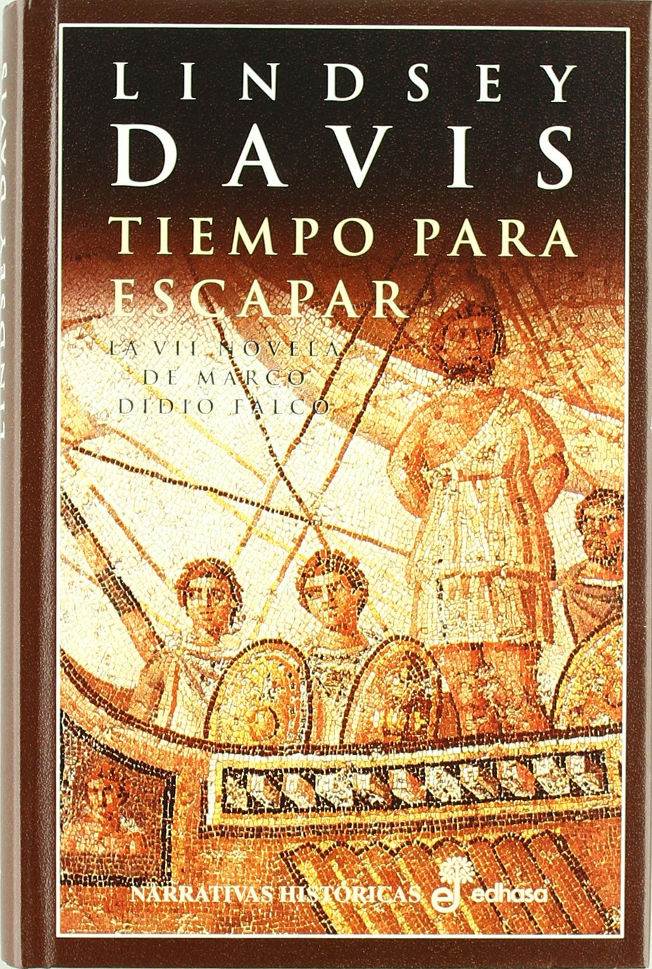 Tiempo para escapar(VII) (Narrativas Históricas) Action & Adventure