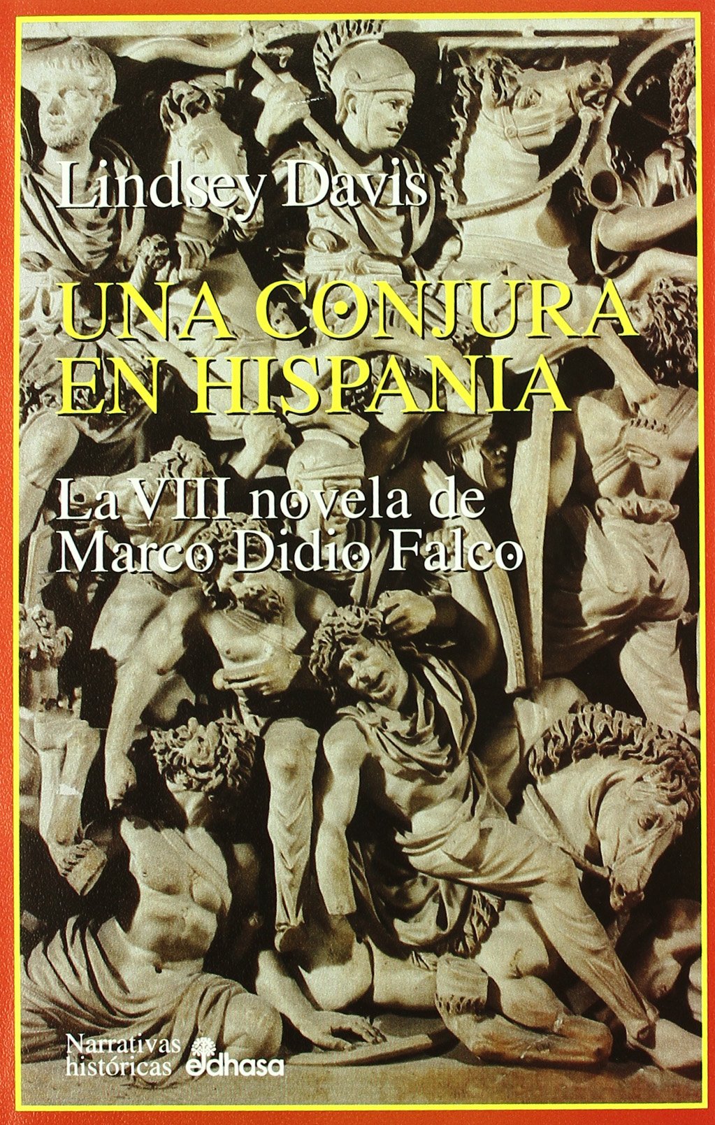 8. Una conjura en Hispania (Narrativas Históricas) Books