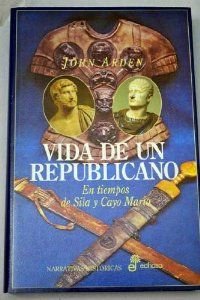 Vida de un republicano (Narrativas Históricas) Books