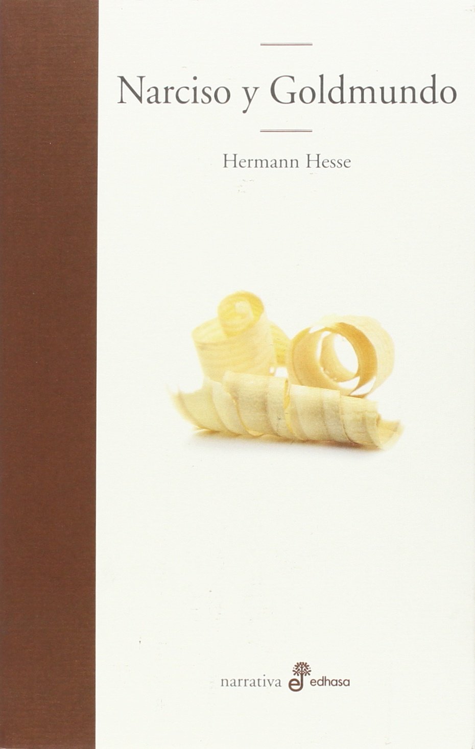 NARCISO Y GOLDMUNDO (Edhasa Literaria) Contemporary literature