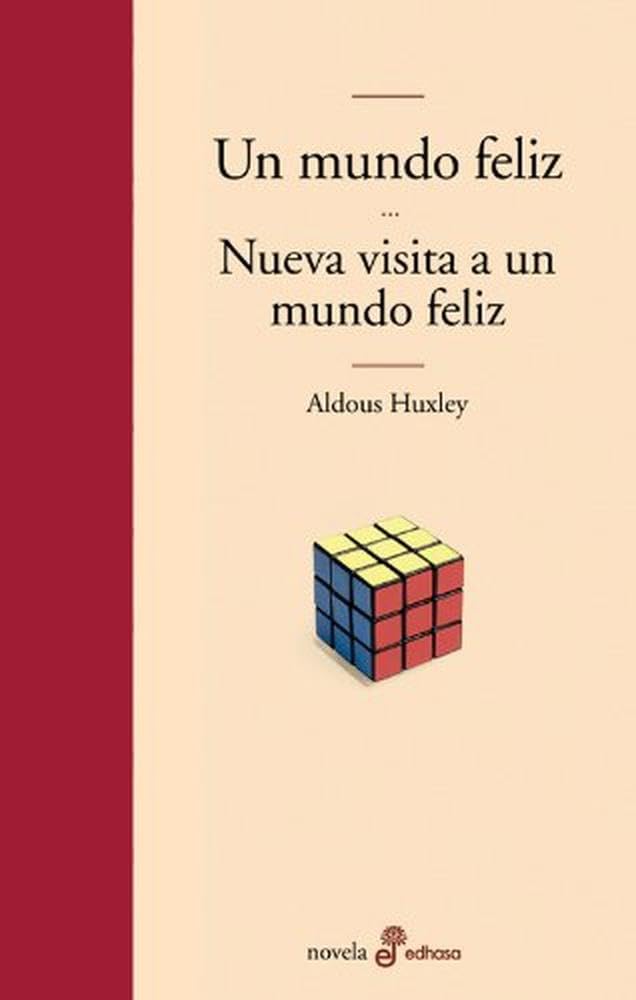 Un mundo feliz y nueva visita a un mundo feliz book