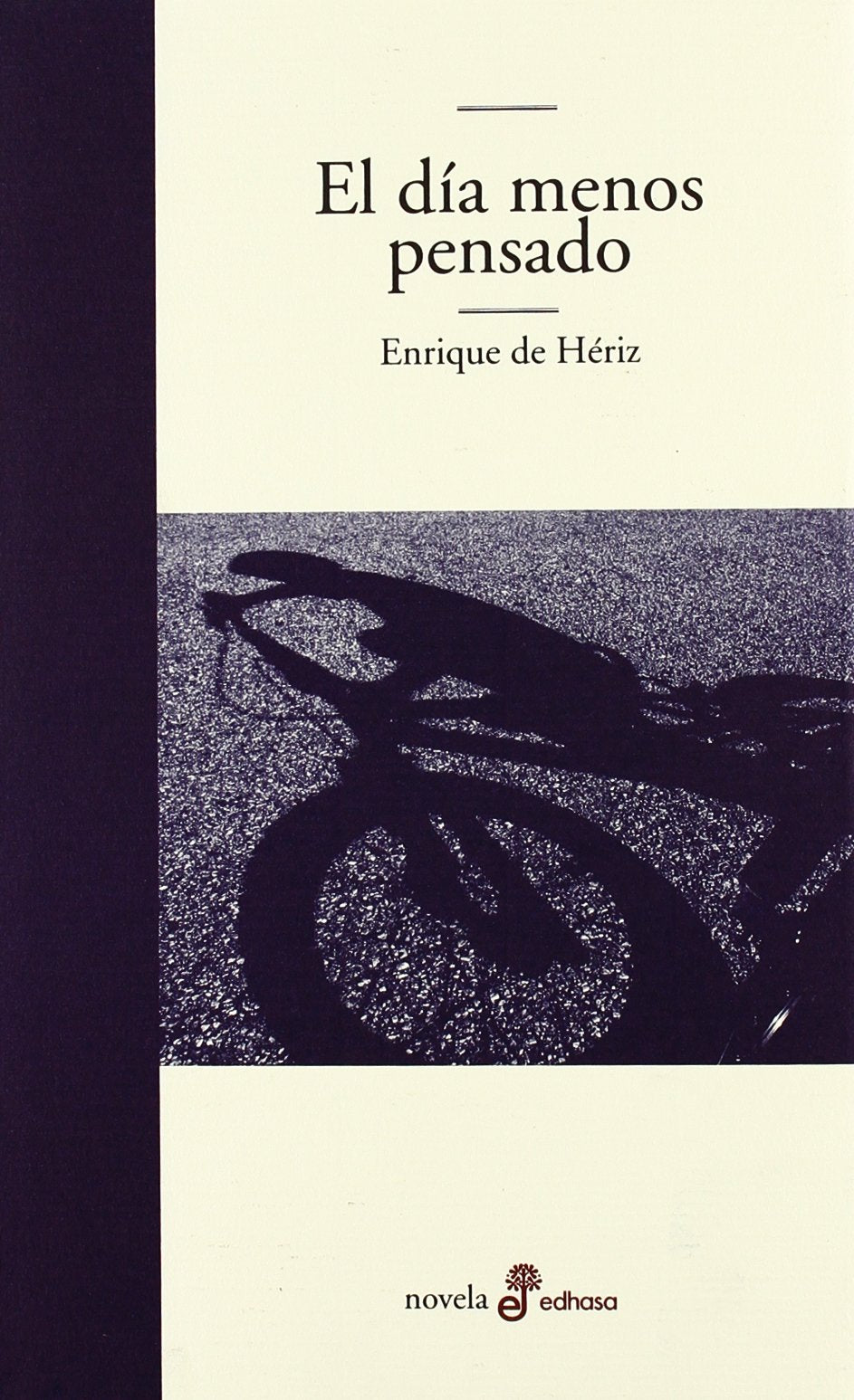 El d¡a menos pensado (Edhasa Literaria) Contemporary literature