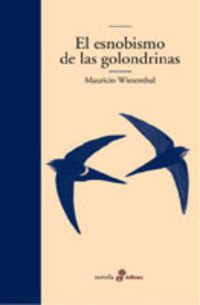 El esnobismo de las golondrinas book