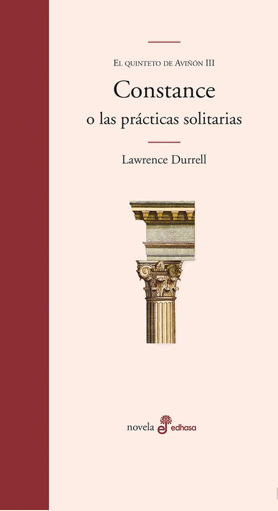 El quinteto de Avignón III. Constance o las prácticas solitarias (Edhasa Literaria) Contemporary literature