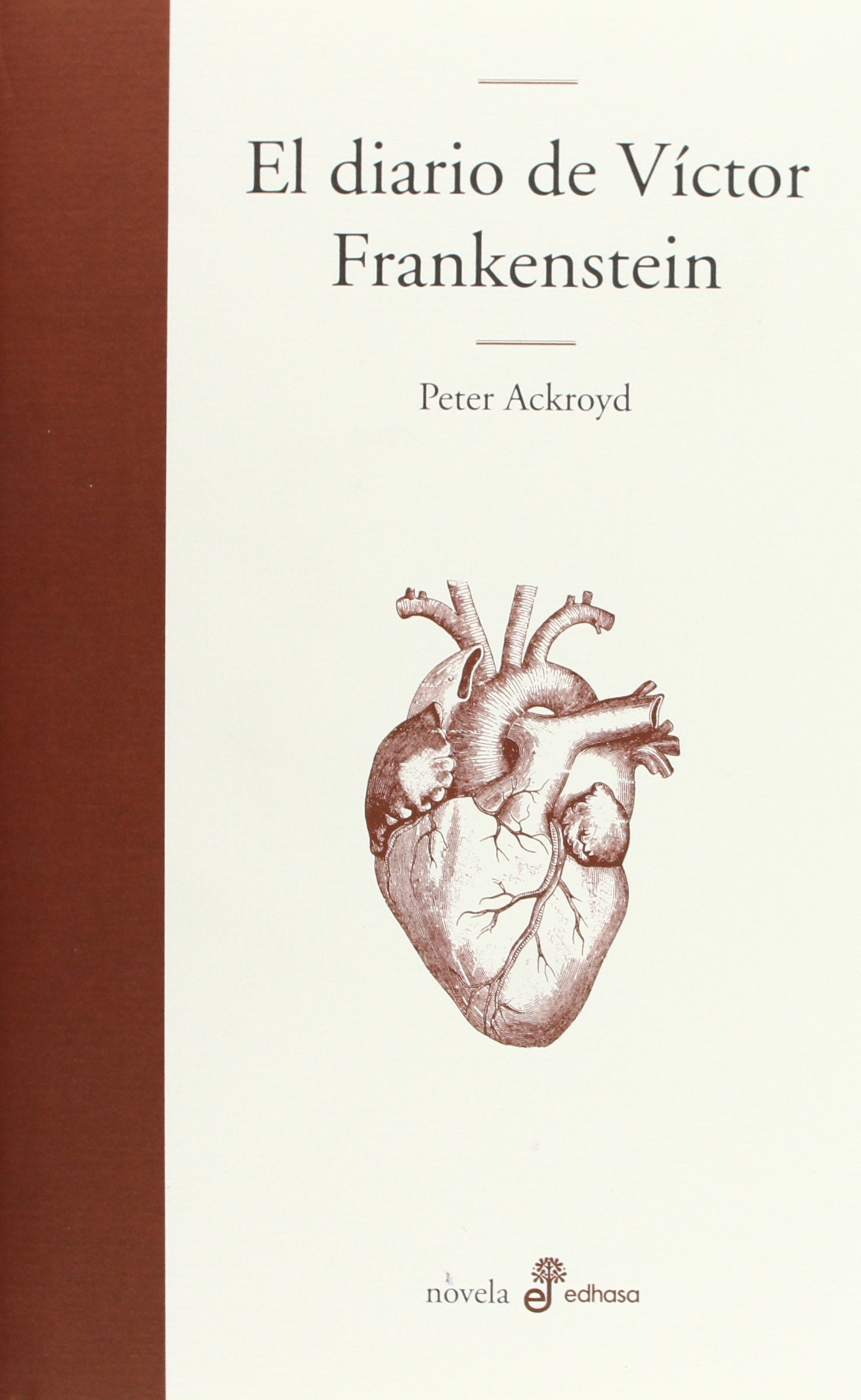 El diario de V¡ctor von Frankenstein (Edhasa Literaria) Contemporary literature