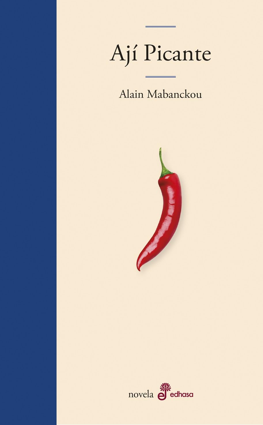 Ají Picante (Edhasa Literaria) Contemporary literature