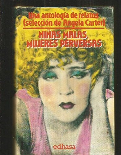 Niñas malas, mujeres perversas: una antología de relatos Books