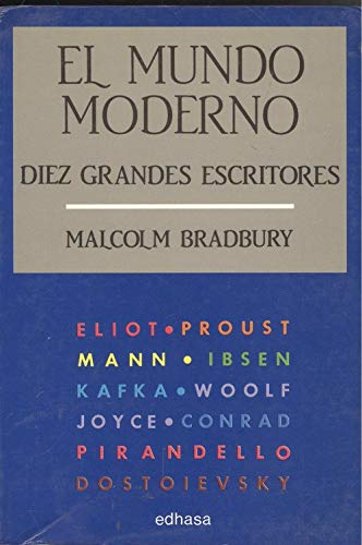 El mundo moderno : diez grandes escritores book
