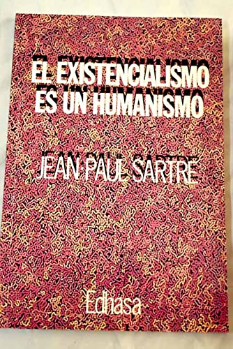 El Existencialismo Es Un Humanismo Books