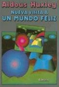 Nueva visita a un mundo feliz book