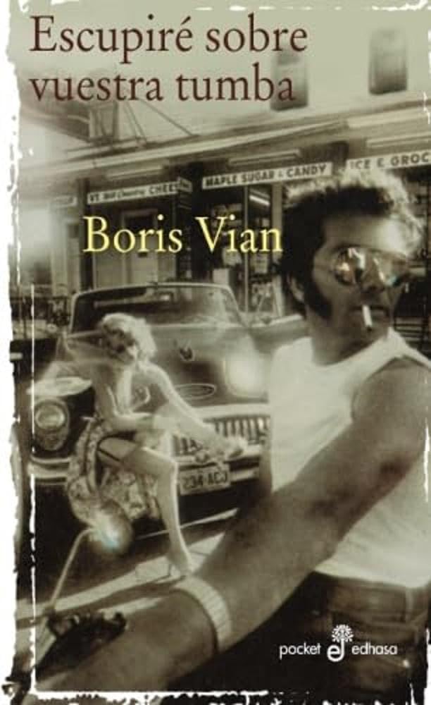 Escupire Sobre Vuestra Tumba (Pocket, Band 82) Contemporary literature